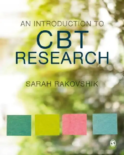An Introduction to Research in Cognitive Behavioural Therapy by Sarah Rakovshik