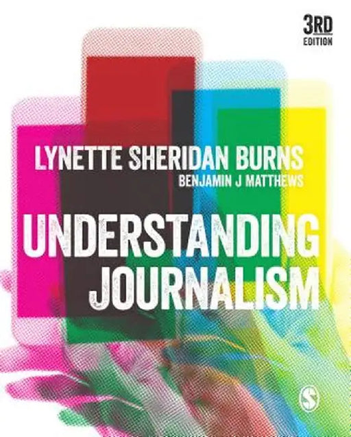 Understanding Journalism by Lynette
