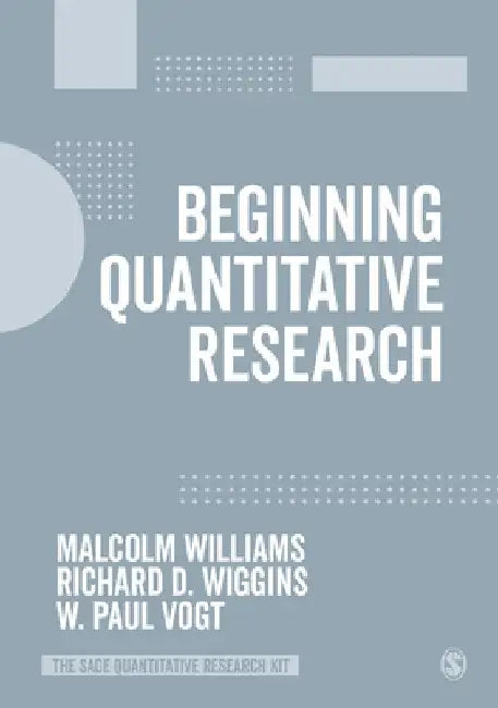 Beginning Quantitative Research by Malcolm Williams