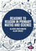 Reasons to Reason in Primary Maths and Science by Alison Borthwick