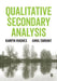 Qualitative Secondary Analysis by Kahryn Hughes