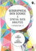 Geographical Data Science and Spatial Data Analysis: An Introduction in R by Lex Comber