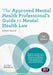 The Approved Mental Health Professional's Guide to Mental Health Law by Robert A. Brown