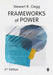 Frameworks of Power by Stewart R. Clegg