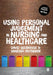 Using Personal Judgement for Effective Decision-Making in Nursing by David Seedhouse