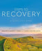 Steps to Recovery: A clinician's guide by Graeme Flaherty-Jones