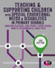 Teaching and Supporting Children with Special Educational Needs and Disabilities in Primary Schools by Jonathan Glazzard