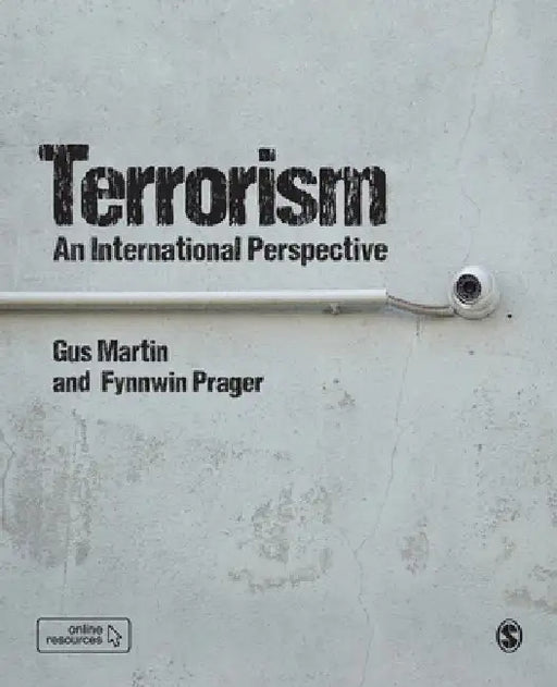 Terrorism: An International Perspective by Gus Martin
