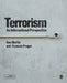 Terrorism: An International Perspective by Gus Martin