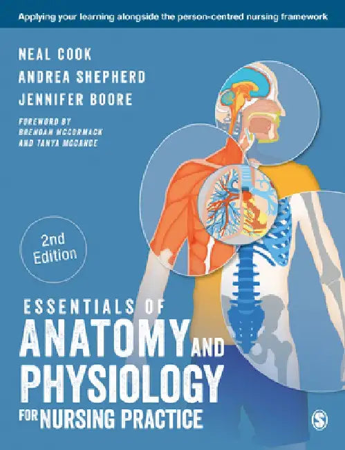 Essentials of Anatomy and Physiology for Nursing Practice by Neal Cook