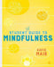 The Student Guide to Mindfulness by David