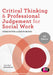 Critical Thinking and Professional Judgement for Social Work by Lynne Rutter