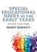 Special Educational Needs in the Early Years: A Guide to Inclusive Practice by Penny Borkett