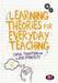 Learning Theories for Everyday Teaching by Carol Thompson