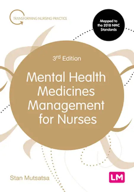 Mental Health Medicines Management for Nurses by Stan Mutsatsa