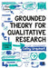 Grounded Theory for Qualitative Research: A Practical Guide by Cathy Urquhart