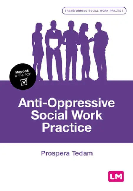 AntiOppressive Social Work Practice by Prospera Tedam
