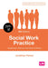 Social Work Practice: Assessment, Planning, Intervention and Review by Jonathan