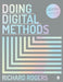 Doing Digital Methods Paperback with Interactive eBook by Richard Rogers