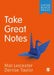 Take Great Notes by Mal Leicester