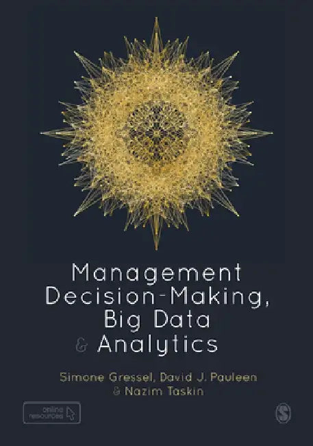 Management Decision-Making, Big Data and Analytics by Simone Gressel