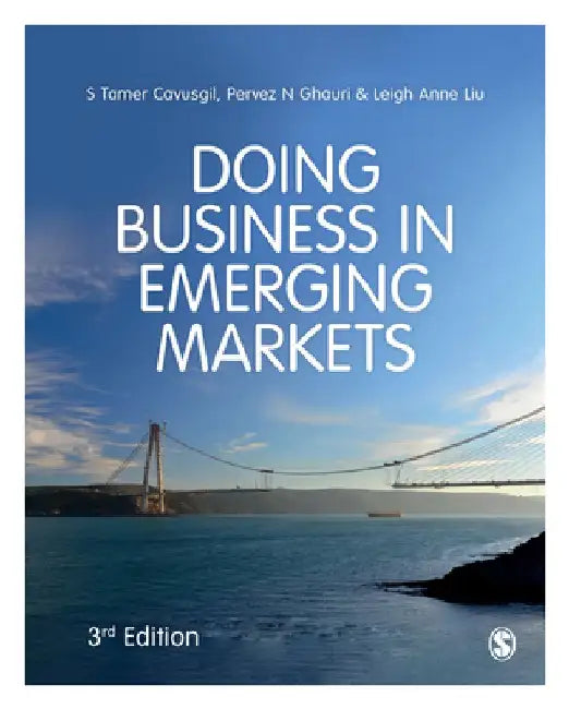 Doing Business in Emerging Markets by S. Tamer Cavusgil