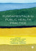 Fundamentals for Public Health Practice by Amanda Holland