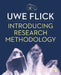 Introducing Research Methodology: Thinking Your Way Through Your Research Project by Uwe Flick