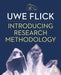 Introducing Research Methodology: Thinking Your Way Through Your Research Project by Uwe Flick