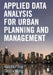 Applied Data Analysis for Urban Planning and Management by Alasdair Rae
