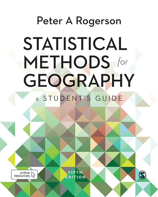 Statistical Methods for Geography: A StudentÆs Guide by Peter/Rogerson