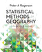 Statistical Methods for Geography: A StudentÆs Guide by Peter/Rogerson