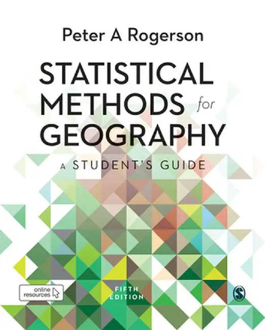 Statistical Methods for Geography: A StudentÆs Guide by Peter