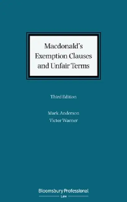 Macdonald's Exemption Clauses and Unfair Terms: Third Edition by Mark Anderson