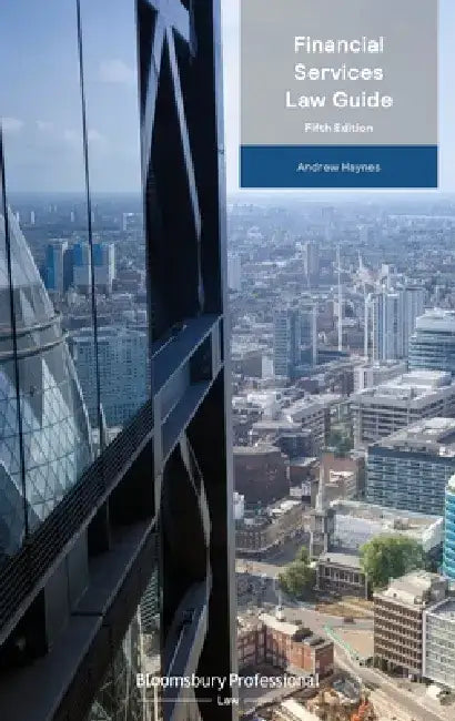 Financial Services Law Guide by Andrew Haynes