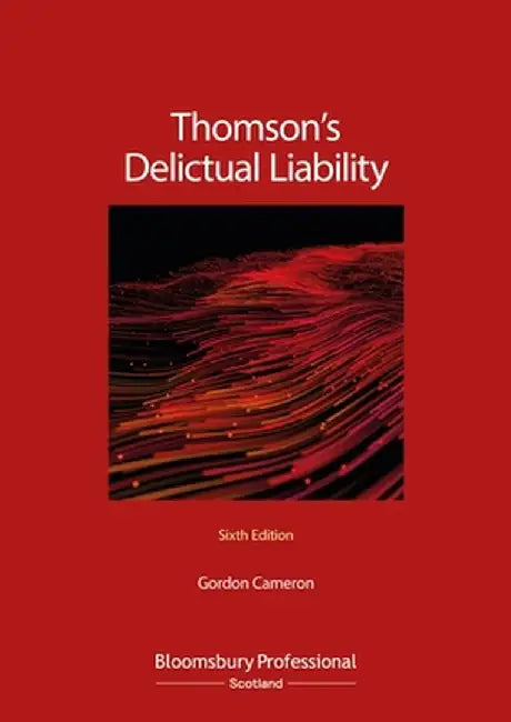 Delictual Liability by Gordon Cameron