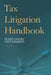 Tax Litigation Handbook by Pump Court Tax Chambers