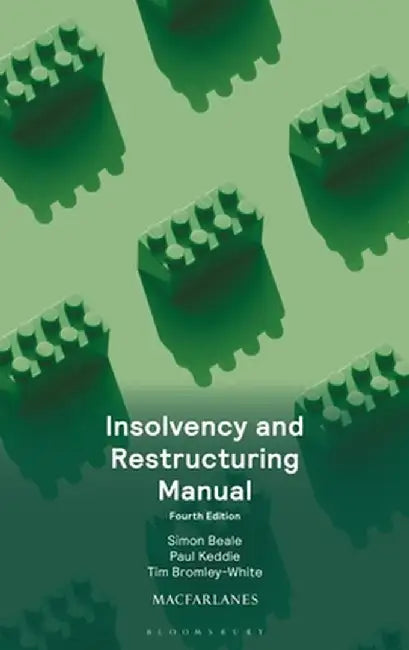 Insolvency and Restructuring Manual by Simon Beale