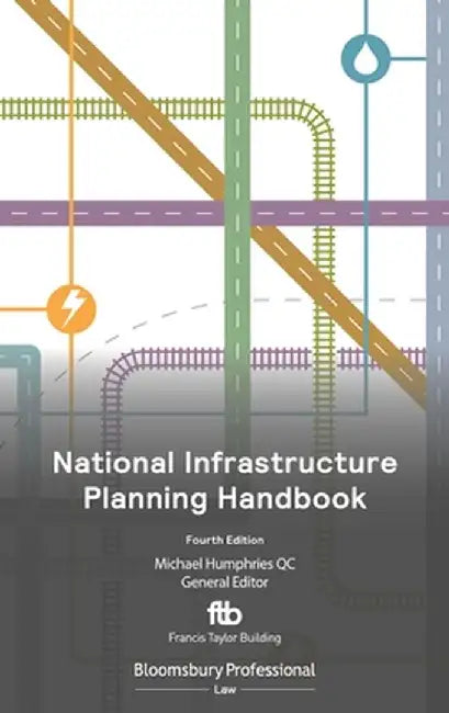 National Infrastructure Planning Handbook 2022 by Michael Humphries