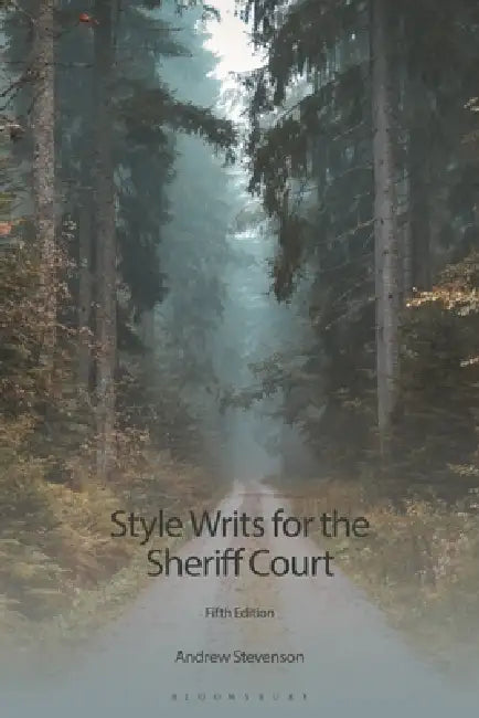 Style Writs for the Sheriff Court by Andrew Stevenson
