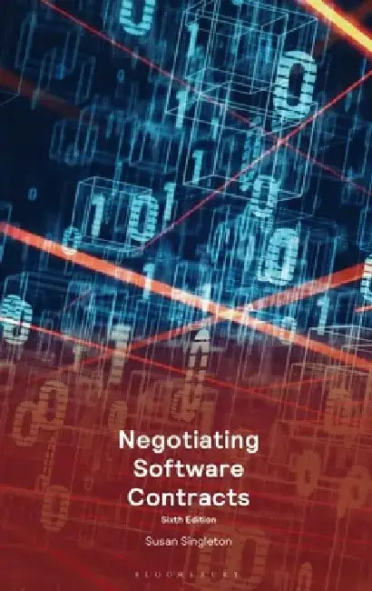 Negotiating Software Contracts by Susan (Solicitor and founder, Singleton's, London, UK.) Singleton