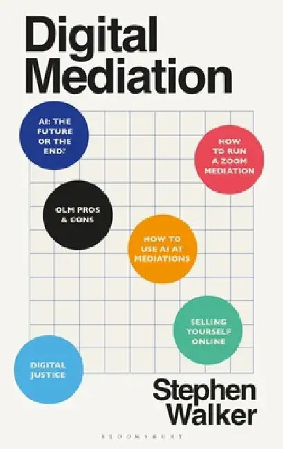 Digital Mediation by Stephen Walker