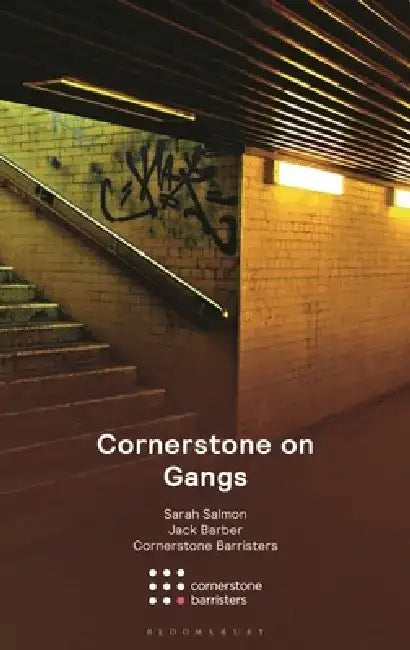 Cornerstone on Gangs by Cornerstone Barristers