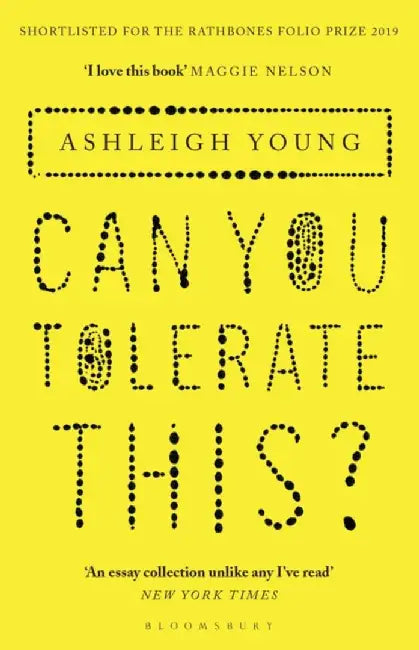 Can You Tolerate This? by Ashleigh Young