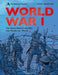 The National Archives: World War I by Ben Daley