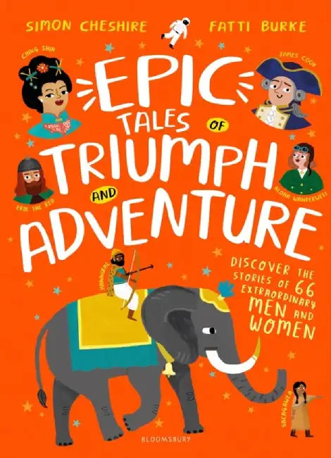 Epic Tales of Triumph and Adventure by Simon Cheshire