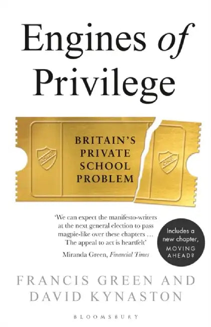 Engines of Privilege by David Kynaston