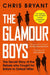 The Glamour Boys by Chris Bryant