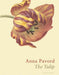 The Tulip by Anna Pavord