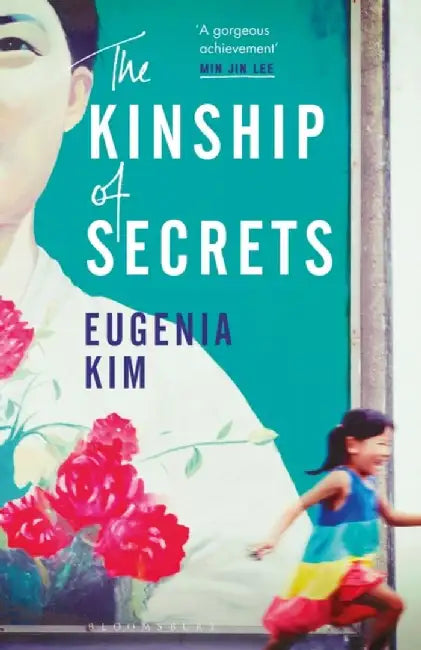 The Kinship of Secrets by Eugenia Kim